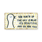 The Sun Is Up Art Tile