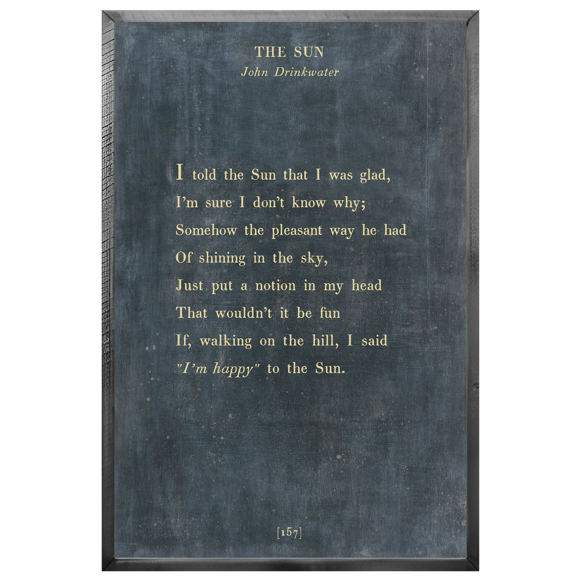 The Sun Art Print - Grey Wood