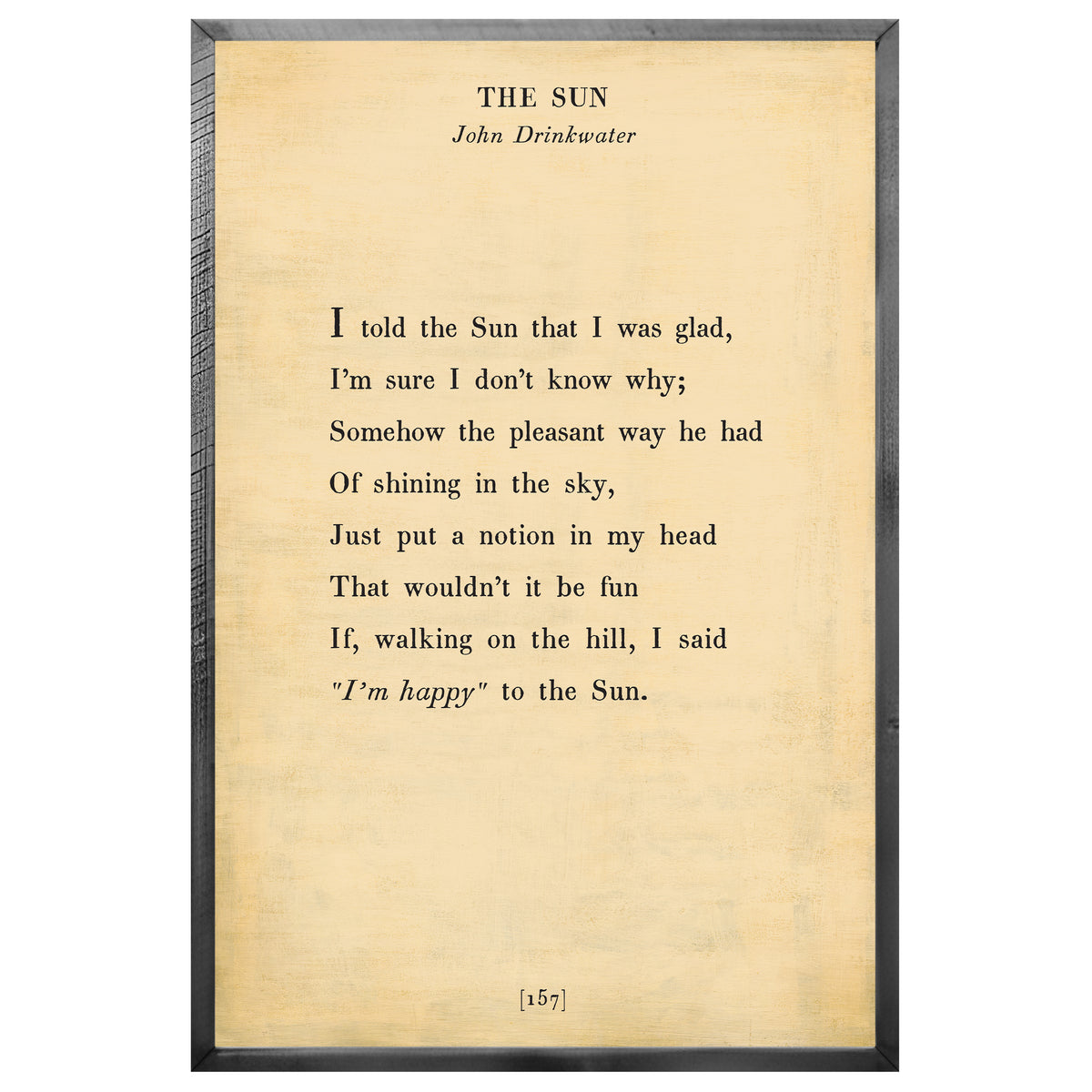 The Sun Art Print - Grey Wood
