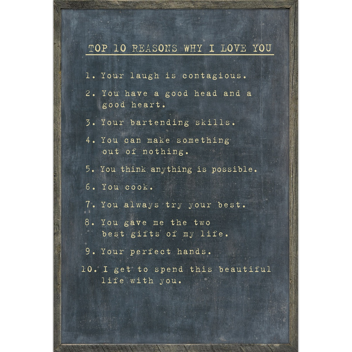 Top 10 Reasons I Love You Art Print - Grey Wood