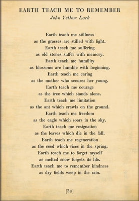 Earth Teach Me to Remember Art Print - Gallery Wrap