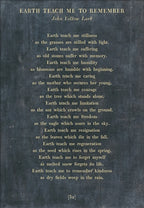 Earth Teach Me to Remember Art Print - Gallery Wrap