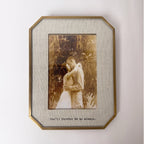 Forever Be My Always Brass Linen Frame 6.5x8.5