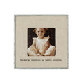 You Are My Sunshine Zinc Linen Frame 6x6