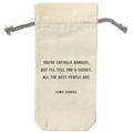 You're Entirely Bonkers Wine Bag