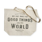 Go Out And Put Good Things into the World est.2005 Canva Tote