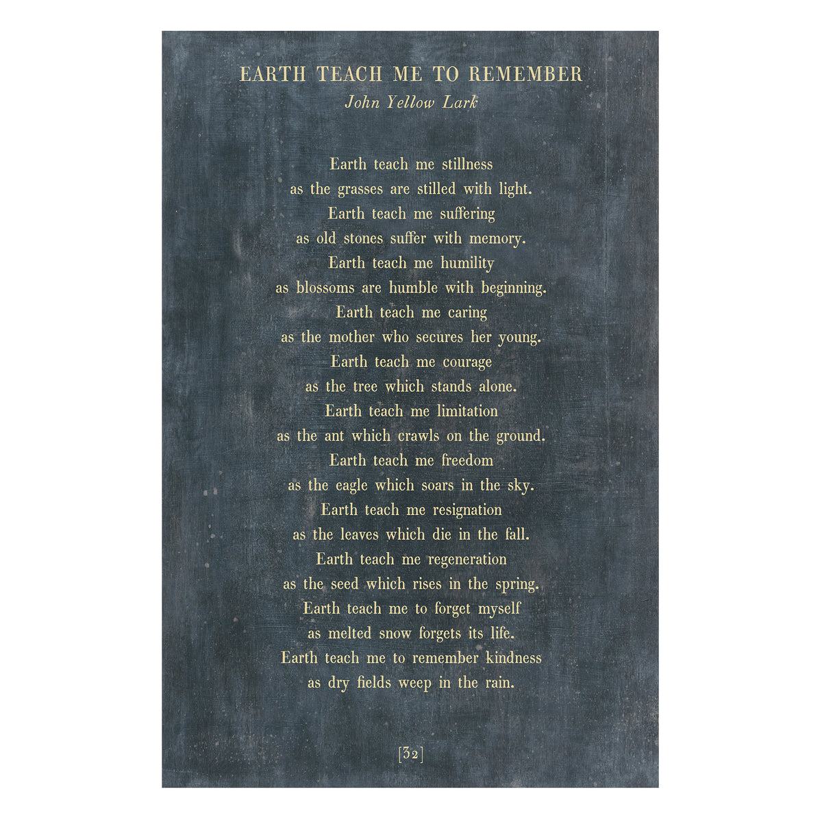 Earth Teach Me to Remember Art Print - Poetry Collection