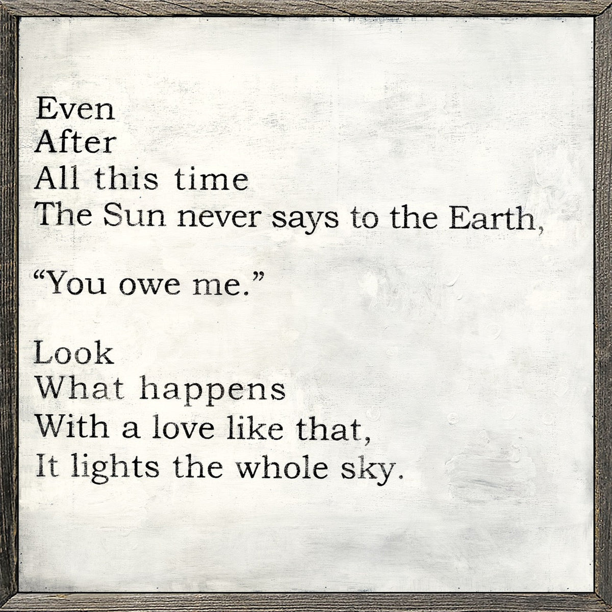 Even After All This Time Art Print