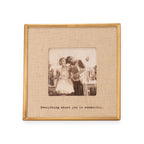 Everything About You Brass Linen Frame 6x6
