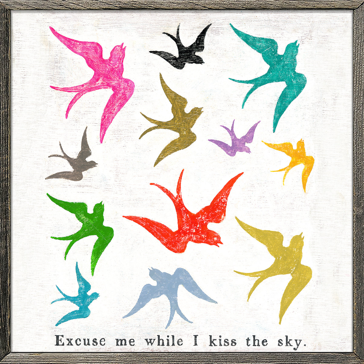 Excuse Me While I Kiss Art Print
