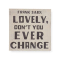 Frank Said Art Poster - 8x8