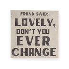 Frank Said Art Poster - 8x8