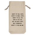 Here's to the Tall Ships Wine Bag