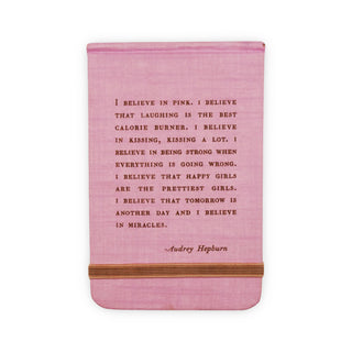 I Believe In Pink (Audrey Hepburn) Fabric Notebook