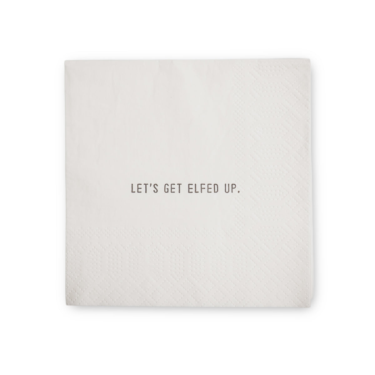 Let's Get Elfed Up Cocktail Napkin - Set Of 6