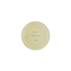 PS I Love You Round Decoupage Plate - 4in
