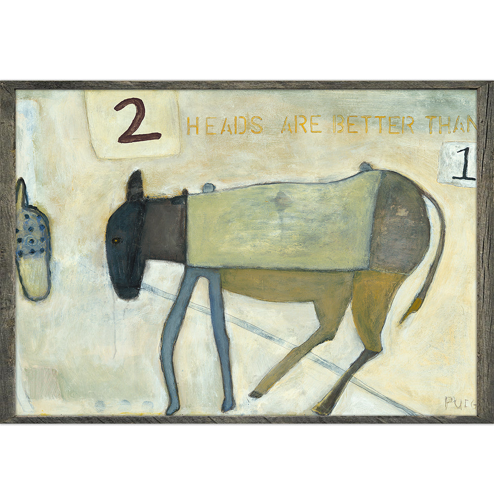 Two Heads are Better Art Print - Grey Wood