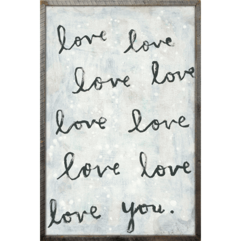 Whole Lot of Love Art Print - Grey Wood