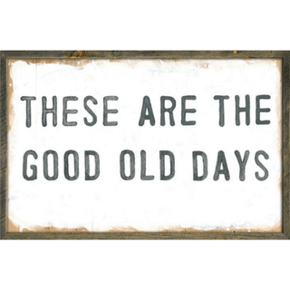 Good Old Days (Grey Wood) - Art Print