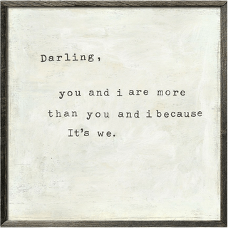Darling You and I (Grey Wood) - Art Print