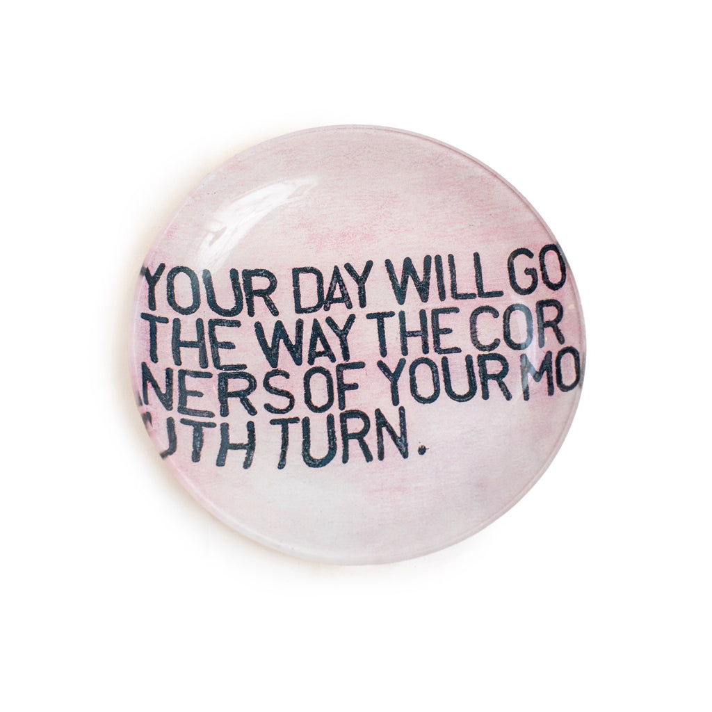 ***Your Day Will Go Round Decoupage Plate - 6in