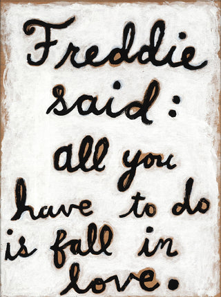 Freddie Said  - Art Print