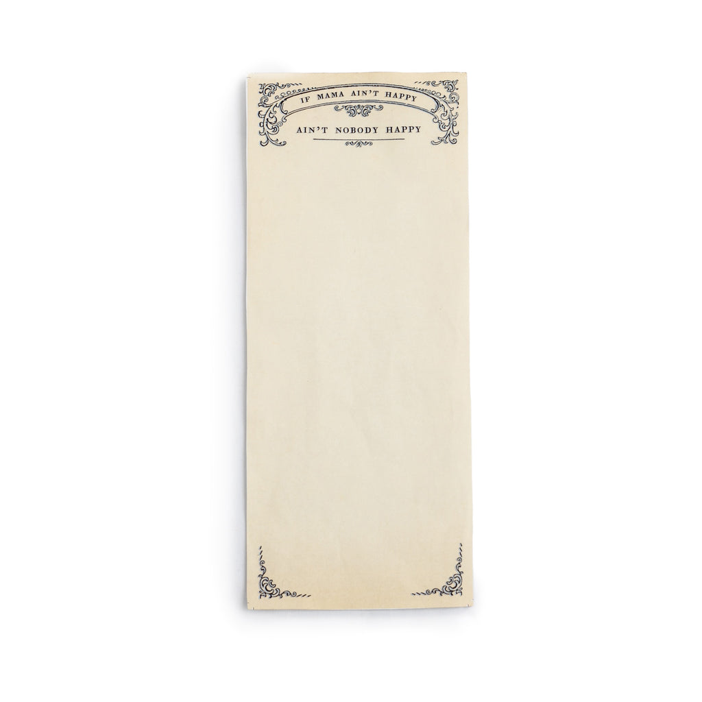 If Mama Ain't Happy Skinny Notepad