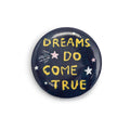 Dreams Do Come True Sugarboo Pin
