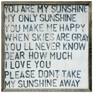 You Are My Sunshine (Grey Wood) - Art Print