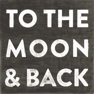 To The Moon And Back - Black - Art Print