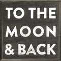 To The Moon And Back Art Print in Black - Grey Wood