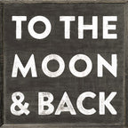 To The Moon And Back Art Print in Black - Grey Wood