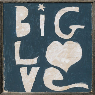 Big Love (Grey Wood) - Art Print