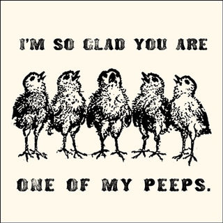 I'm So Glad You Are One Of My Peeps Notecard - Set of 10 - 3"x3"