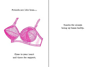 Friends Are Like Bras Greeting Card - Set of 10 (RETAIL ONLY) - 3"x4"