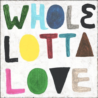 Colorful Whole Lotta Love - 12x12