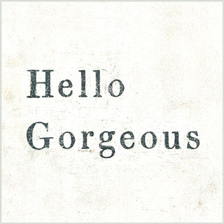 Hello Gorgeous - 12x12